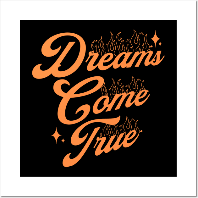 Dreams Come True! Wall Art by Akmal Alif 